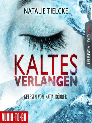 cover image of Kaltes Verlangen